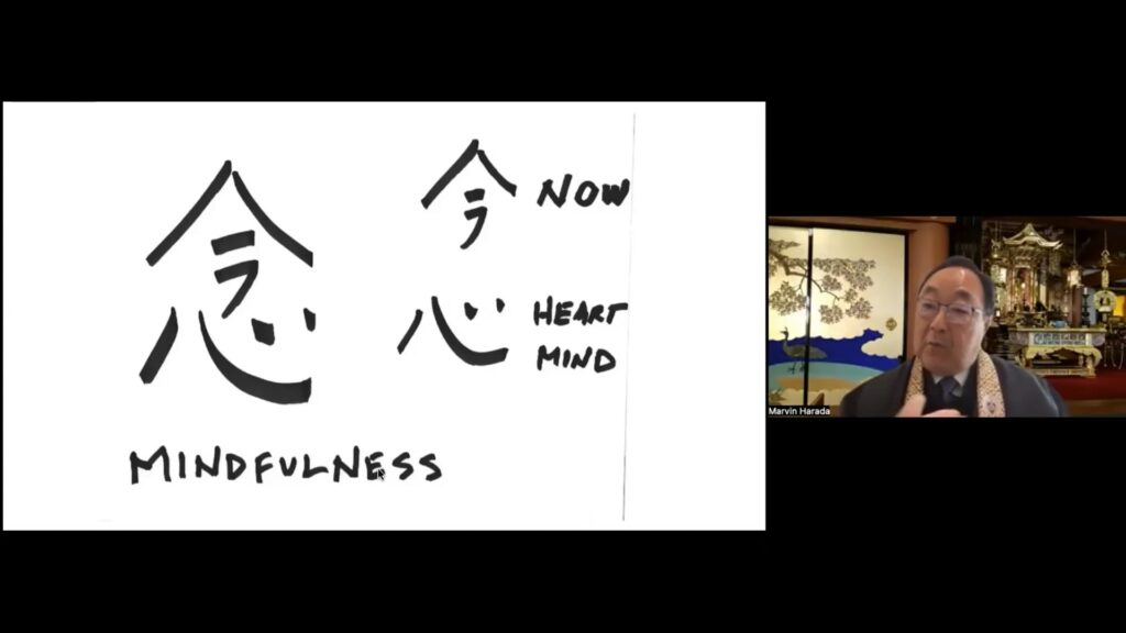 Rev. Marvin Harada explaining how the chinese character for Mindfulness is composed.